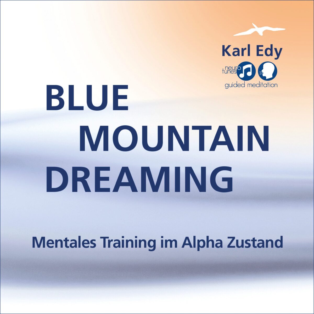 Cover Guided Meditation Blue Mountain Dreaming 1